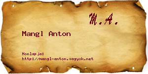 Mangl Anton névjegykártya